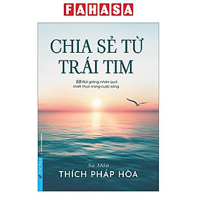 Chia Sẻ Từ Trái Tim (Thích Pháp Hòa)