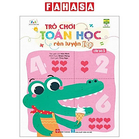 Trò Chơi Toán Học Rèn Luyện IQ - Cấp Độ 1 (Dành Cho Trẻ Từ 3-6 Tuổi)