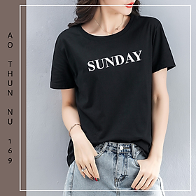 Áo Thun Nữ Màu Đen In Chữ SUNDAY Chủ Nhật