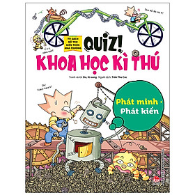 Sách - Quiz! Khoa học kì thú: Phát minh phát kiến
