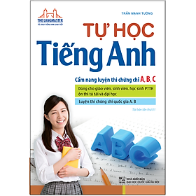 Tự Học Tiếng Anh Cẩm Nang Luyện Thi Chứng Chỉ A B C
