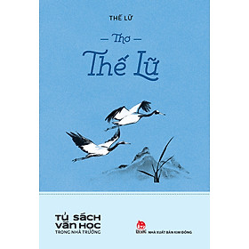 Thơ Thế Lữ (Tủ Sách Văn Học Trong Nhà Trường)