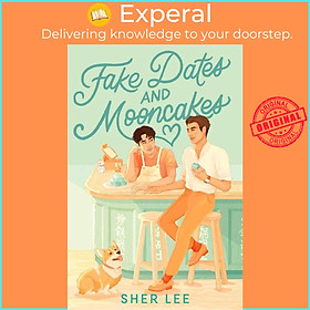 Sách - Fake Dates and Mooncakes - The Buzziest Queer YA of 2023 by Sher Lee (UK edition, paperback)