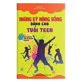 Những Kỹ Năng Sống Dành Cho Tuổi Teen (2 Màu)