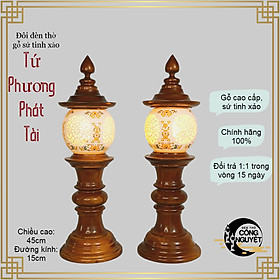 Đôi đèn thờ gỗ sứ tinh xảo TỨ PHƯƠNG PHÁT TÀI