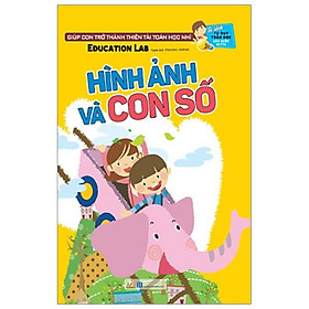 Tủ Sách Tư Duy Toán Học HQ - Hình Ảnh Và Con Số