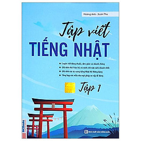 Sách - Tập Viết Tiếng Nhật Tập 1