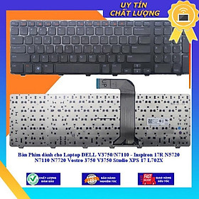 Bàn Phím dùng cho Laptop DELL V3750/N7110 - Inspiron 17R N5720 N7110 N7720 Vostro 3750 V3750 Studio XPS 17 L702X - Hàng Nhập Khẩu New Seal