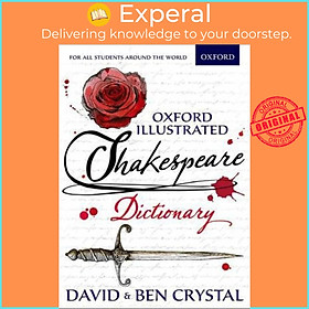 Sách - Oxford Illustrated Shakespeare Dictionary by David Crystal (UK edition, paperback)