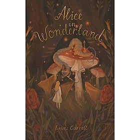 Truyện đọc thiếu nhi  tiếng Anh: Alice In Wonderland (Wordsworth Exclusive Collection)
