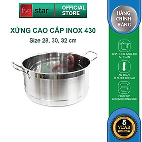 Mua Xửng hấp inox 430 FiveStar Standard 2 quai không nắp ( 24cm / 26cm / 28cm / 30cm / 32cm )  tặng 1 vá canh