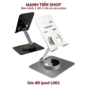 Mua Giá Đỡ Ipad Hợp Kim Nhôm Để Bàn Xoay 360 Độ Cho Điện Thoại  Máy Tính Bảng L01 - Hàng chính hãng