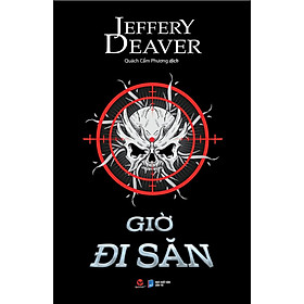 Sách Trinh thám- Giờ Đi Săn - Jeffery Deaver - Bách Việt