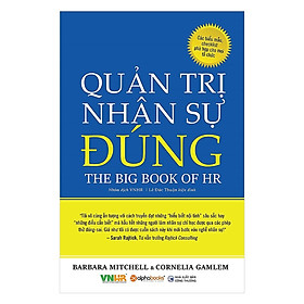 Tủ Sách Hay Dành Cho Nhà Lãnh Đạo: Quản Trị Nhân Sự Đúng -Barbara Mitchell; Tặng Kèm BookMark