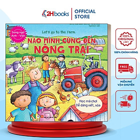 Sách- Song Ngữ Anh Việt, Nào Mình Cùng Đến Nông Trại (Tái bản 2021)- 2HBooks