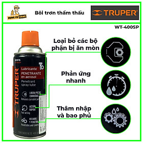 Chai xịt chống rỉ sét, bôi trơn thẩm thấu 400ml Truper WT-400SP