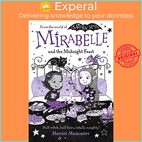 Sách - Mirabelle and the Midnight Feast by Harriet Muncaster (UK edition, paperback)