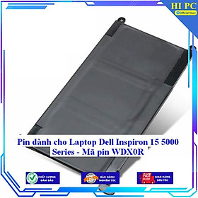Pin dành cho Laptop Dell Inspiron 15 5000 Series 5565 5567 5568 5570 5579 - Mã pin WDX0R -