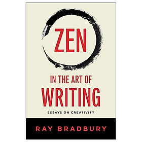 Sách ngoại văn: Zen In The Art Of Writing - Essays On Creativity