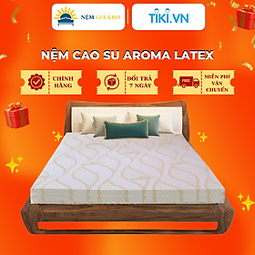 Nệm cao su thiên nhiên Aroma Latex 180x200x15cm