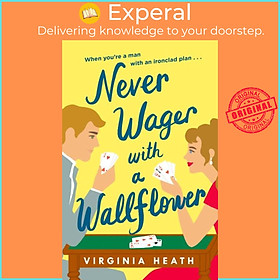 Hình ảnh Sách - Never Wager with a Wallflower - A hilarious and sparkling opposites-att by Virginia Heath (UK edition, paperback)