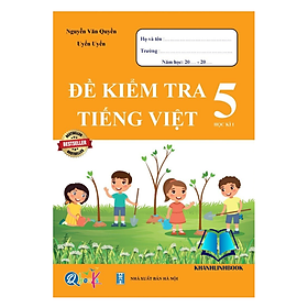 Sách - Đề Kiểm Tra Tiếng Việt 5 - Học Kì 1 (1 cuốn)