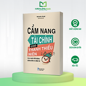 Sách: Cẩm Nang Tài Chính Cho Thanh Thiếu Niên