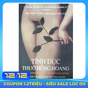 Tình Dục Thuở Hồng Hoang (Tái Bản 2018)