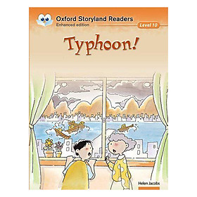 Nơi bán Oxford Storyland Readers New Edition 10: Typhoon! - Giá Từ -1đ