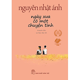 Sách Ngày Xưa Có Một Chuyện Tình (Phiên Bản Bìa Mềm - Khổ nhỏ)