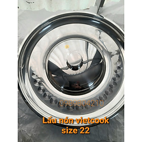 Mua Lẩu nón  lẩu vành inox  đủ size 18 20 22-đun gas  hồng ngoại  bếp từ  hàng dày sáng bóng