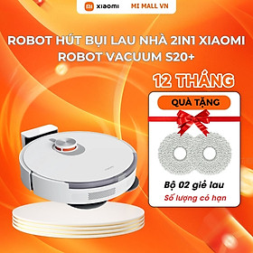 Mua Robot Hút Bụi Lau Nhà 2in1 Xiaomi Robot Vacuum S20+ White | Lực hút mạnh 6000Pa | Hàng Chính Hãng