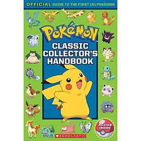 Sách - Pokemon: Classic Collector's Handbook by Scholastic (US edition, paperback)