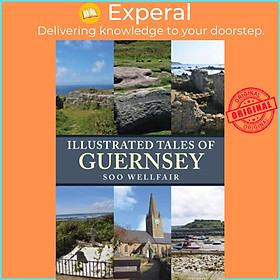 Sách - Illustrated Tales of Guernsey by Soo Wellfair (UK edition, paperback)