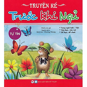 Truyện Kể Trước Khi Ngủ - Tự Tin (Song ngữ Anh-Việt)