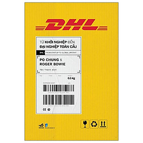 Hình ảnh DHL - Từ Khởi Nghiệp Đến Đại Nghiệp Toàn Cầu