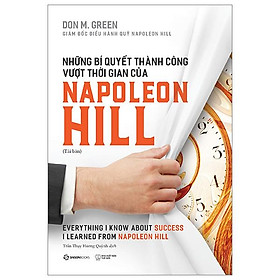 Hình ảnh Những Bí Quyết Thành Công Vượt Thời Gian Của Napoleon Hill (Tái Bản 2023)