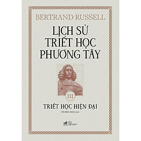 Hình ảnh Lịch Sử Triết Học Phương Tây 3 - Triết Học Hiện Đại