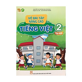 Sách Bộ 4 cuốn: vở bài tập nâng cao Toán, Tiếng Việt 2 (Kết nối tri thức với cuộc sống) – Giáo Dục