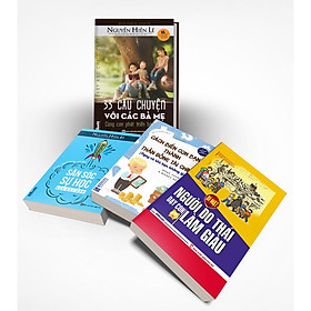 COMBO 4 CUỐN :MẸ CÓ THỂ BỊ ĐÓI, MẸ CŨNG KHÔNG CẦN MẶC ĐẸP, NHƯNG MẸ KHÔNG BAO GIỜ ĐỂ CON THUA THIỆT BẤT CỨ AI