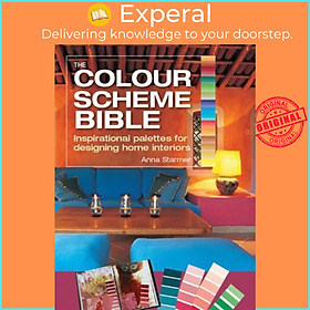Sách - The Colour Scheme Bible : Inspirational Palettes for Designing Home Interiors by Anna Starmer (paperback)