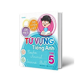 Sách - Con Luyện Viết - Con Nhớ Từ - Từ Vựng Tiếng Anh Lớp 5 - Megabook