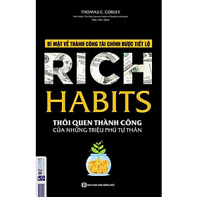 Rich Habits - Thói Quen Thành Công Của Những Triệu Phú Tự Thân - MCBooks