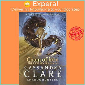 Hình ảnh Sách - The Last Hours: Chain of Iron by Cassandra Clare (UK edition, paperback)