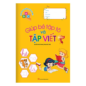 Giúp Bé Tập Tô Và Tập Viết - Quyển 2