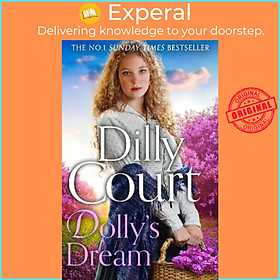 Sách - Dolly's Dream by Dilly Court (UK edition, paperback)