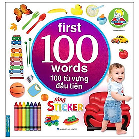 Sách - Bé thông minh first 100 words - 100 từ vựng đầu tiên (tặng sticker)