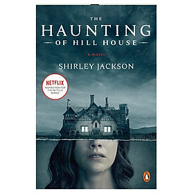 [Download Sách] The Haunting of Hill House (Movie Tie-In)