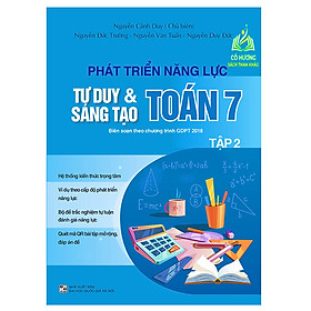 Sách - Phát triển năng lực tư duy và sáng tạo Toán 7 tập 2 (Biên soạn theo chương trình GDPT 2018)