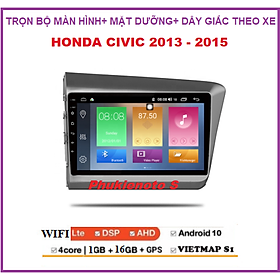 Bộ màn hình cho xe HONDA CIVIC đời 2013-2015 GỒM màn androi+mặt dưỡng+ giắc zin,sử dụng Tiếng Việt tích hợp camera,GPS